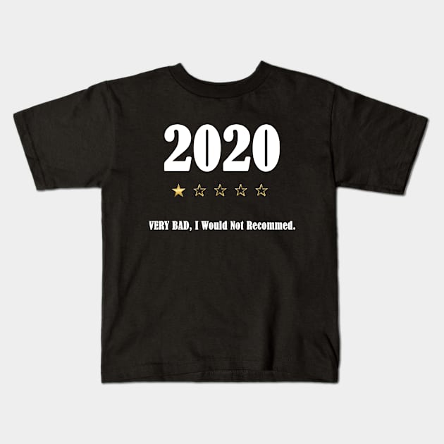 2020 One Star Very Bad Would Not Recommend Kids T-Shirt by expressElya